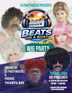 Beats On A Boat - The Wig Party