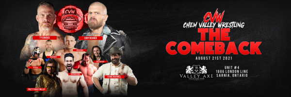 Chem Valley Wrestling Presents The Comeback
