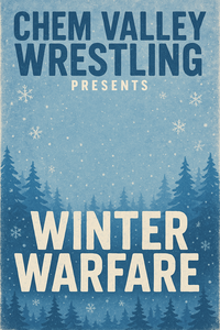 Winter Warfare- Live Professional Wrestling