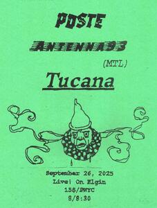 Tucana / Antenna93 (MTL) / Poste @ LIVE! on Elgin