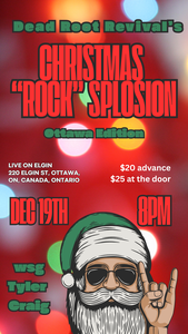 Dead Root Revival's Christmas "Rock"Splosion