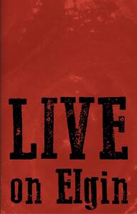 LOVE+MAYHEM at LIVE! on Elgin