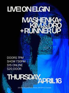 MasHeNKa + Kim & Dro + Runner Up!