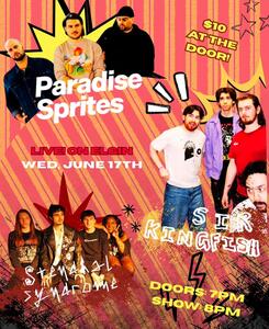 Sir Kingfish + Paradise Sprites + Stendhal Syndrome