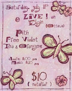 Pith, Free Violet, Tea & Oranges