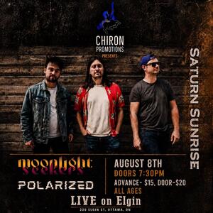 Chiron Promotions Presents: Saturn Sunrise, Moonlight Seekers, and Polarized 