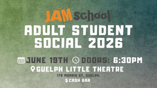 JamSchool - Adult Student Social - 2026 - LIVE MUSIC